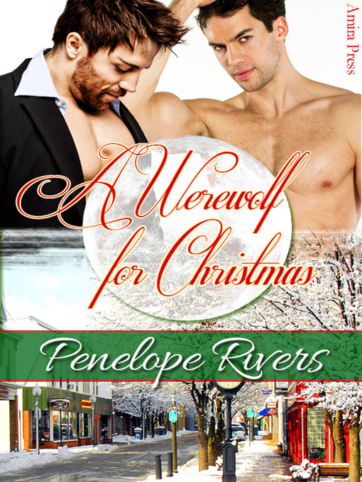Title details for A Werewolf for Christmas by Penelope Rivers - Available